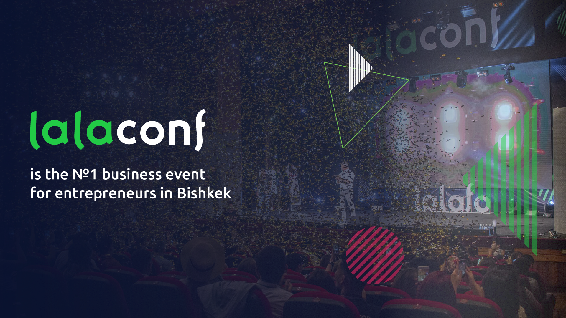 LalaConf is the №1 business event for entrepreneurs in Bishkek