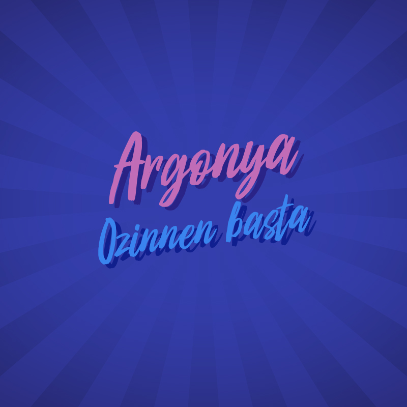 Argonya - Ozinnen Basta 